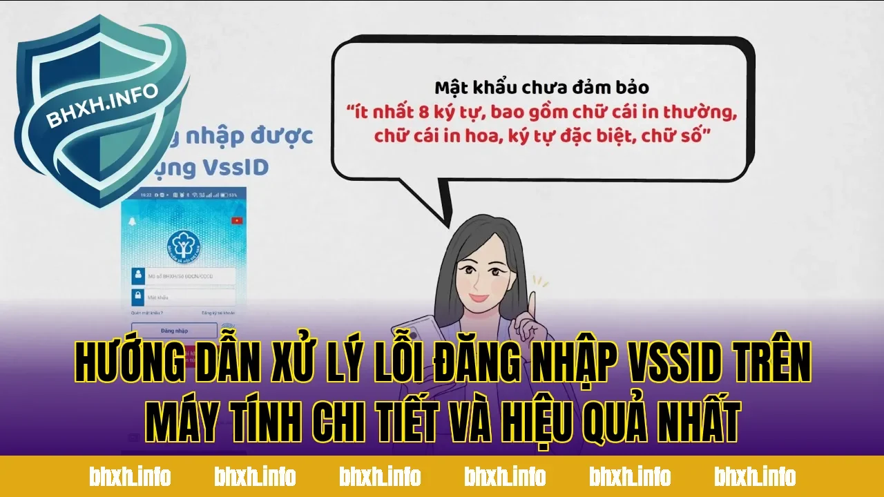 Hướng dẫn xử lý lỗi đăng nhập VssID trên máy tính chi tiết và hiệu quả nhất