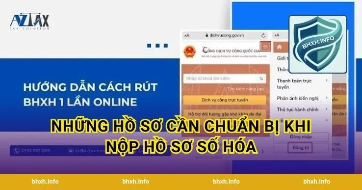 Những Hồ Sơ Cần Chuẩn Bị Khi Nộp Hồ Sơ Số Hóa
