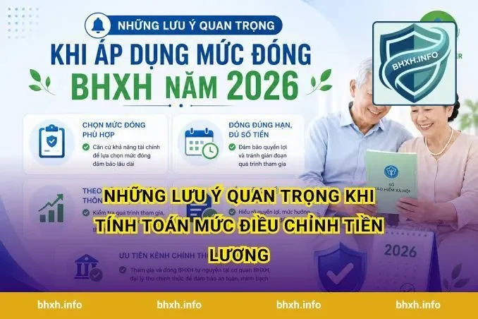 Những lưu ý quan trọng khi tính toán mức điều chỉnh tiền lương